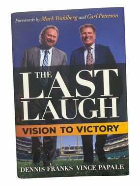 The Last Laugh: Vision to Victory - Dennis Franks & Vince Papale (Blue Cover)